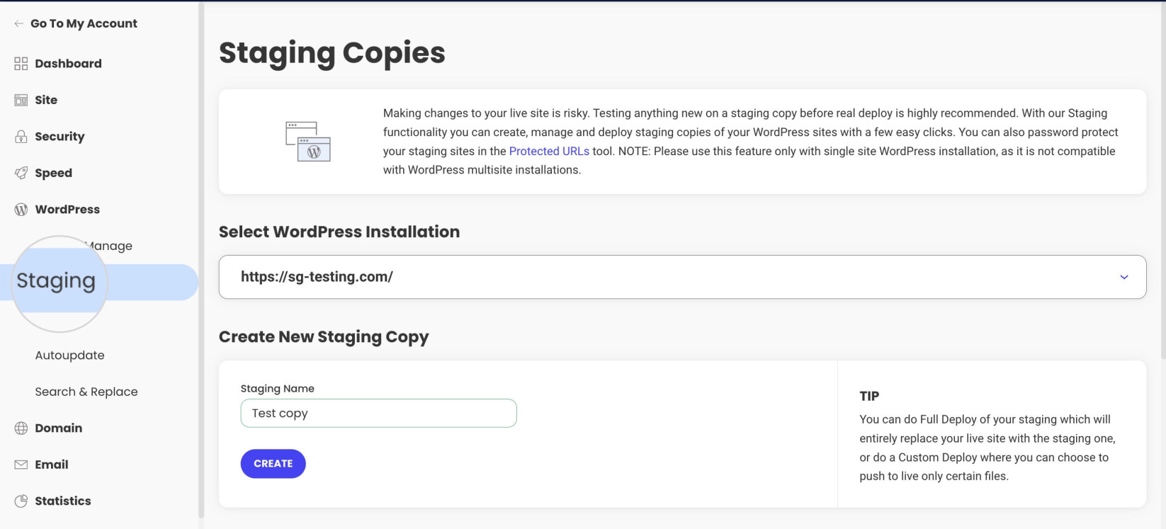 SiteGround Staging Tool for creating staging copies where you can debug your website